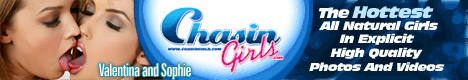 ChasinGirls The Hottest All Natural Girls in Explicit High Quality Photos and Videos